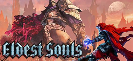 上古之魂（Eldest Souls）官方中文版 动作冒险RPG游戏
