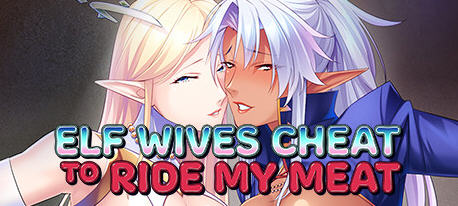 冒险家协会的生活(（Elf Wives Cheat To Ride My Meat）) 汉化版 日系ADV游戏 1.2G